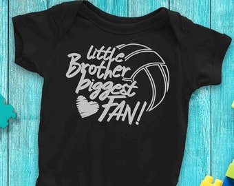 Little Brother Biggest Fan Volleyball Infant Body Suit