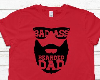 Badass Bearded Dad Shirt