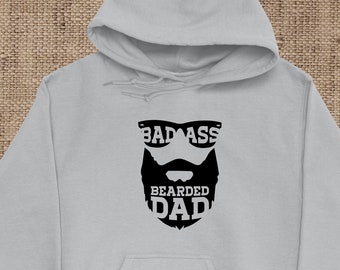 Bad Ass Bearded Dad Hoodie
