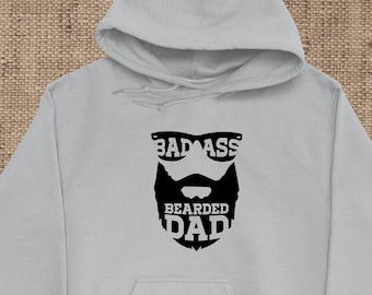 Bad Ass Bearded Dad Hoodie