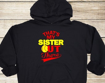 That's My Sister Out There Softball Youth Hoodie