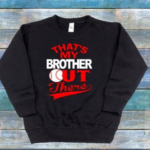 Dat is mijn broer daarbuiten honkbal peuter sweat shirt, honkbal broer zweet shirt, honkbal zus sweat shirt, honkbal trui