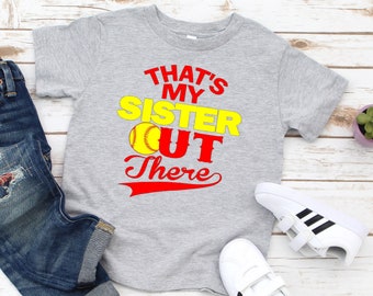 That's My Sister Out There Toddler Tee