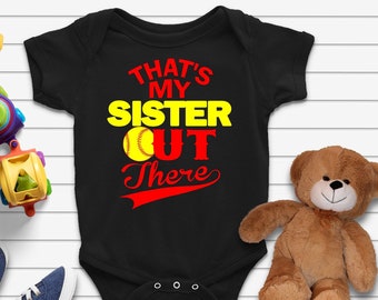 Thats My Sister Out There Infant Body Suit