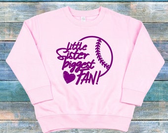 Little Sister Biggest Fan Baseball Toddler Sweat Shirt