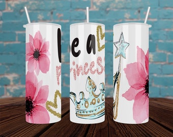 Be A Princess Stainless Steel Tumbler