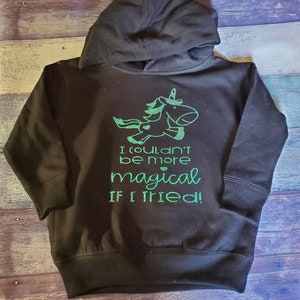 Ready to Ship Distressed Toddler Unicorn Hoodie Size 2T, I Couldn&#39;t Be More Magical If I Tried Hoodie, Childrens Hoodie, Toddler Sweatshirt