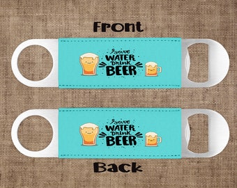 Save Water Drink Beer Bar Key