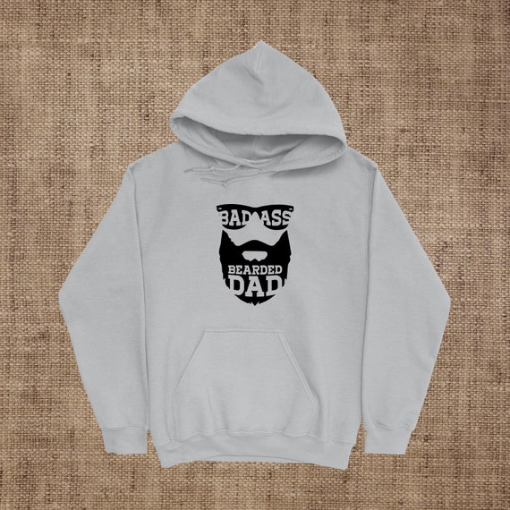 Bad Ass Bearded Dad Hoodie, Adult Hooded Sweatshirt, Dad Life Hoodie, Dad Humor Hoodie Sweatshirt, Beard Hooded Sweatshirt