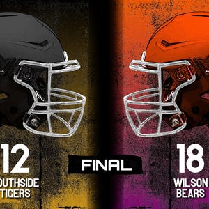 May include: A black and silver football helmet with a face mask is on the left side of the image. A bright orange and silver football helmet with a face mask is on the right side of the image. The score is 12 to 18. The text "FINAL" is in the center of the image. The text "Southside Tigers" is below the black helmet. The text "Wilson Bears" is below the orange helmet.