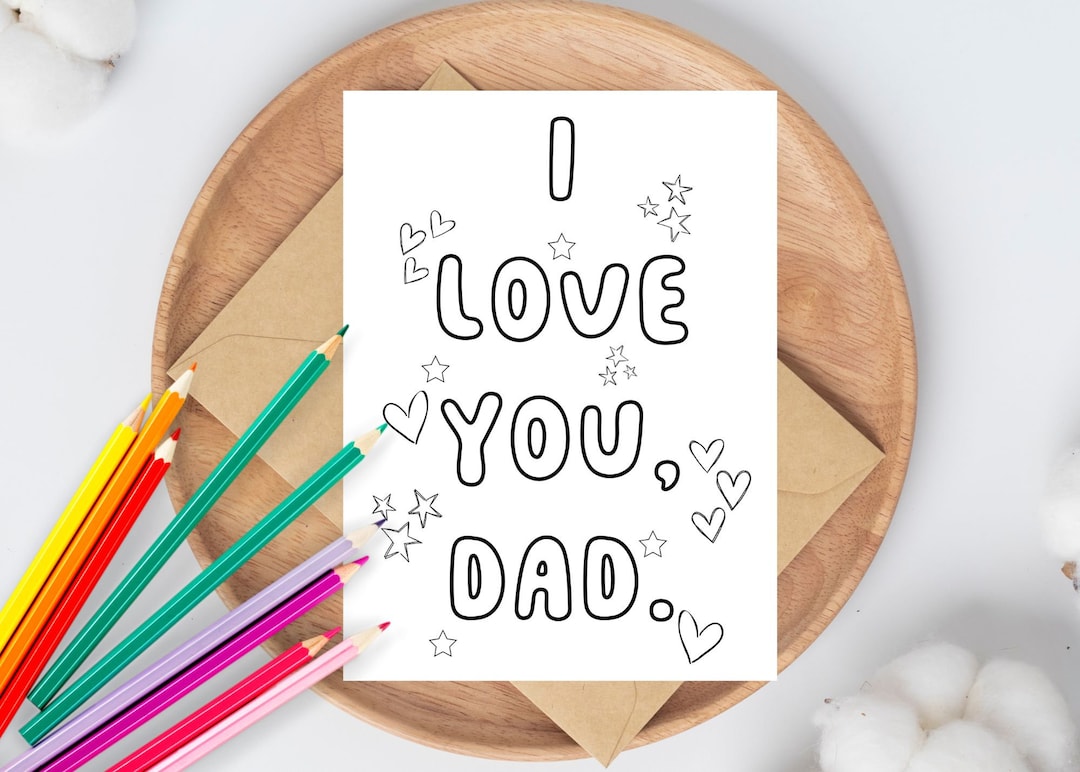 Fathers Day Love You Dad Printable - Handmade Gift Coloring Card Gift ...