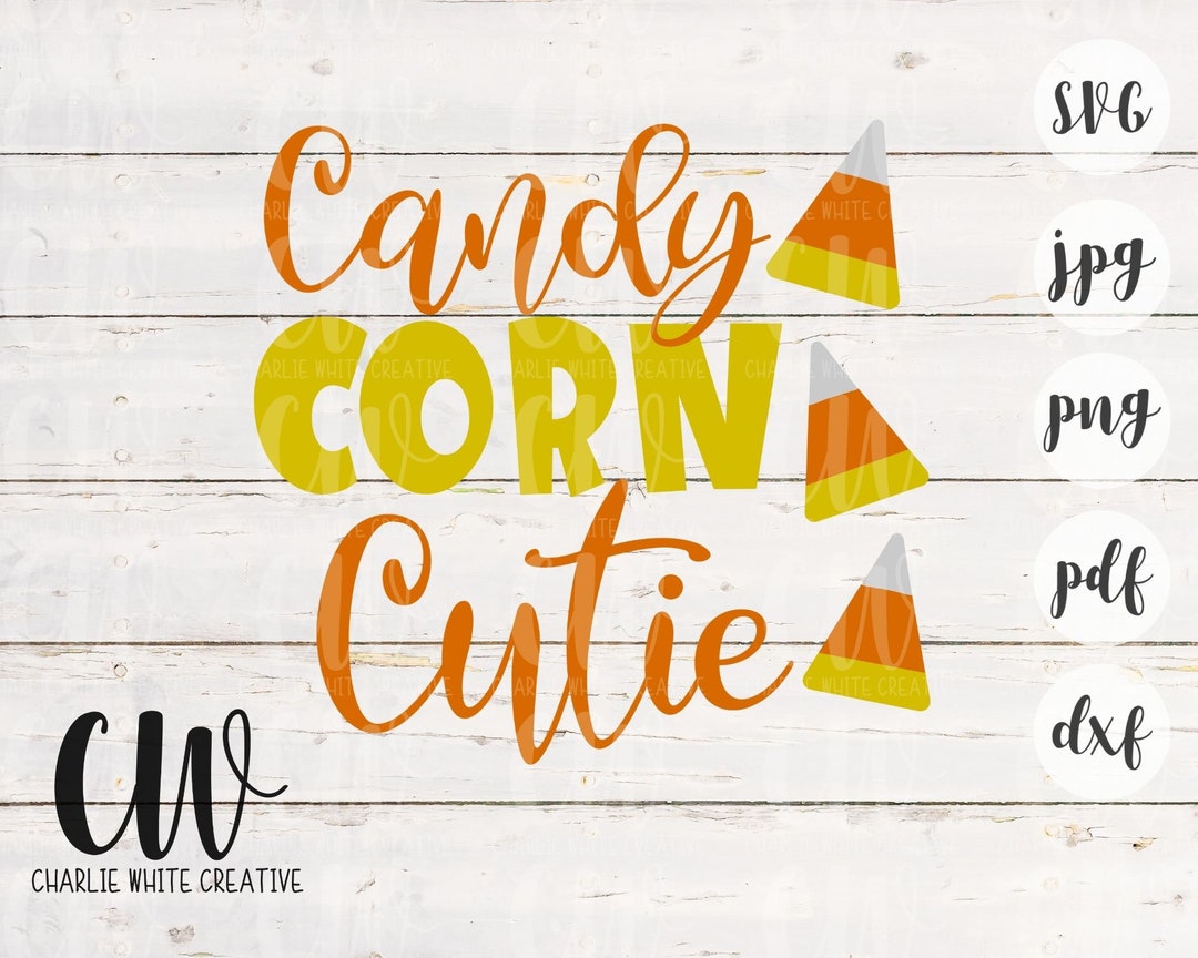 Candy Corn Cutie SVG Halloween Cut File Fall SVG Commercial Use SVG ...