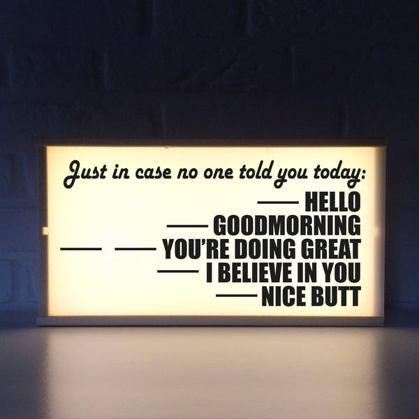 Lightbox mit positivem Zitat - Geschenk für Sie - lustiges Zitat - Leuchtschild - Geschenk für Frau - Geschenk für Mädchenfried - Leuchtbox