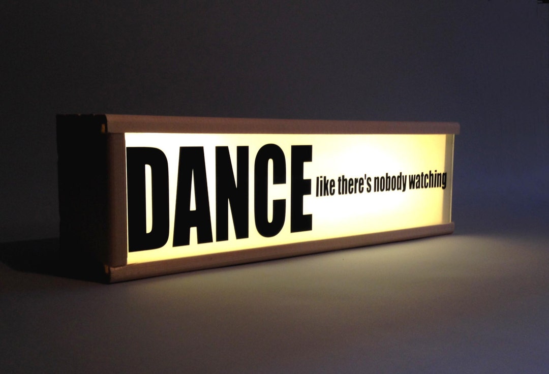 Quote Light Box lightbox Dance Like There's Nobody Watching Lamp dancer