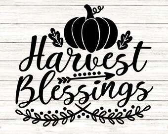 Harvest Blessings Svg, Thanksgiving Svg, Fall Svg, Autumn Svg, Fall Pumpkin Svg, Fall Sign Svg, silhouette cricut files, svg, dxf, eps, png.