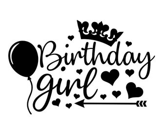 birthday girl svg, birthday svg, girl svg, birthday party svg, party svg, silhouette cutting files, cricut cut files, svg, dxf, eps, png.