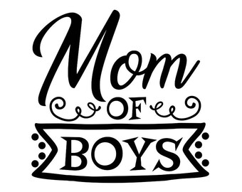 Mamma till pojkar Svg, Mors dag Svg, Mamma Liv Svg, Mamma Svg, Mama Svg, Mamma Svg, Mamma Svg, Silhouette Cricut Cut Files, svg, dxf, eps, png.