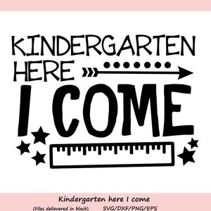 kleuterschool hier kom ik svg, kindegarten svg, school svg, terug naar school svg, eerste dag van school, silhouet cricut bestanden, svg dxf eps png