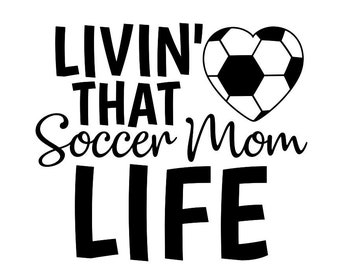 Livin 'that soccer mom svg, Soccer Mom Life Svg, Soccer mom svg, Mom life svg, Soccer Svg, Mom Svg, Pliki Cricut Silhouette, svg, dxf, eps.