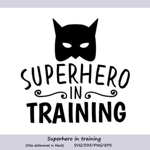 Superheld im Training SVG, Superheld SVG, Baby Boy Svg, Baby Svg, jungen Svg, Neugeborene Svg, Silhouette Dateien, Cricut Dateien, Svg, Dxf, Eps, Png.