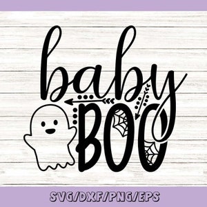 Baby Boo Svg, Halloween Svg, First Halloween Svg, Ghost Svg, Baby Halloween Svg, Spooky Svg, Silhouette Cricut Cut Files, svg, dxf, eps, png