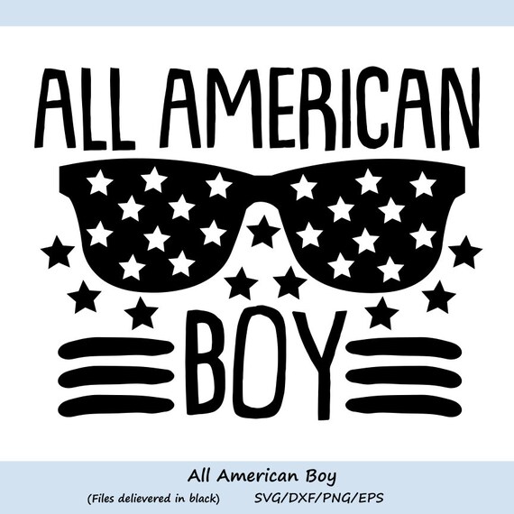Download All American Boy Svg 4th Of July Svg Patriotic Svg American Etsy