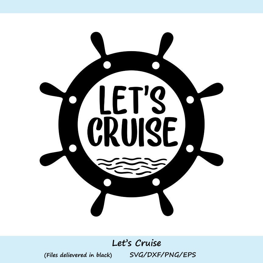 Let's Cruise SVG Summer SVG Cruise SVG Nautical Svg Etsy UK