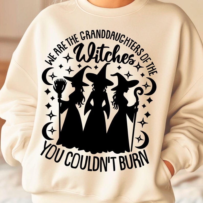 Design Bookmark File We Are the Granddaughters of the Witches You Couldn’t Burn Svg ...