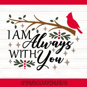 Je suis toujours avec vous Svg, Cardinal Memorial Svg, In Loving Memory Svg, Cardinal Remembrance svg, Silhouette Cricut Files, svg, dxf, eps, png