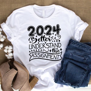 2024 Better Understand the Assignment Svg, Happy New Year 2024 Svg, New ...