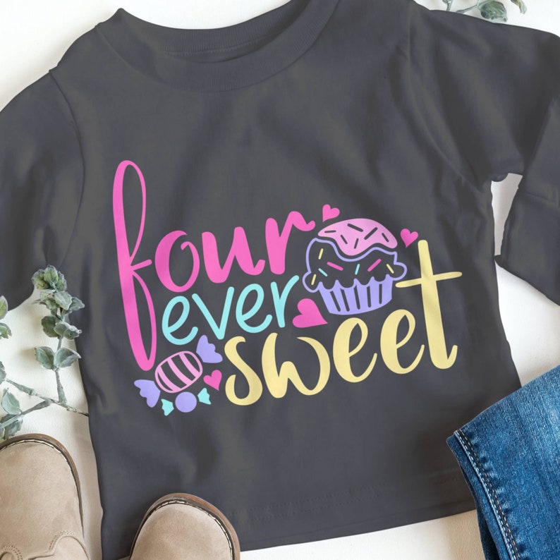 Four Ever Sweet Svg, 4th Birthday Svg, 4 year old Birthday Svg, Birthday Girl Svg, Silhouette Cricut Cut Files, svg, dxf, eps, png. image 5