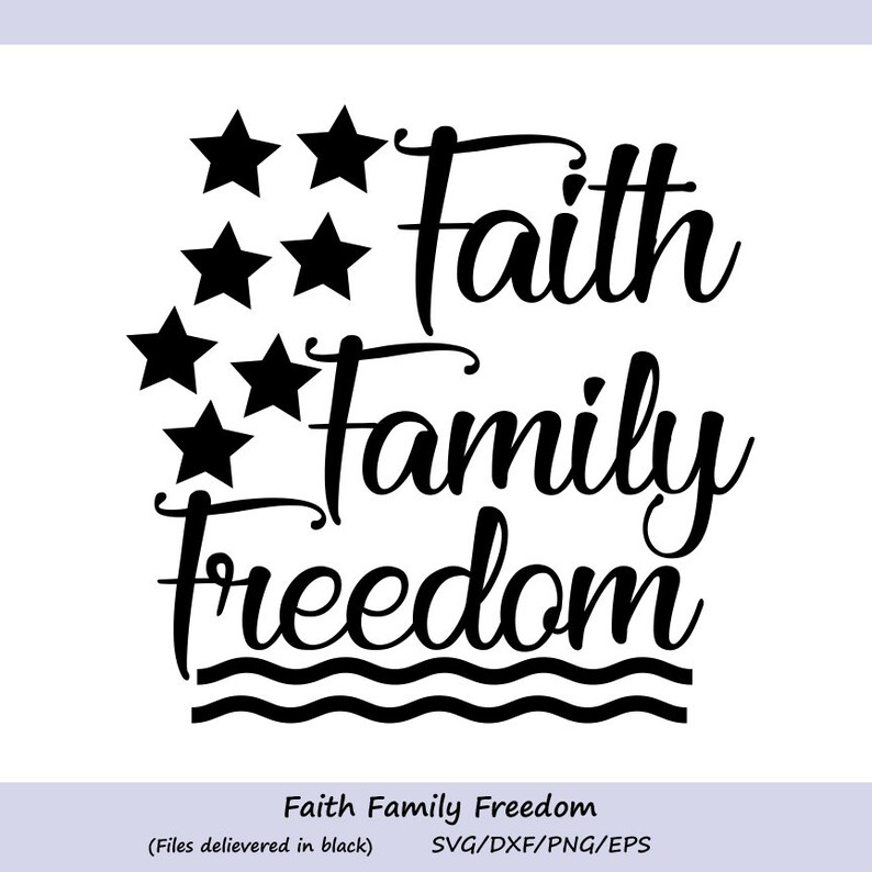 Download Faith Family Freedom SVG 4th of July SVG America SVG | Etsy