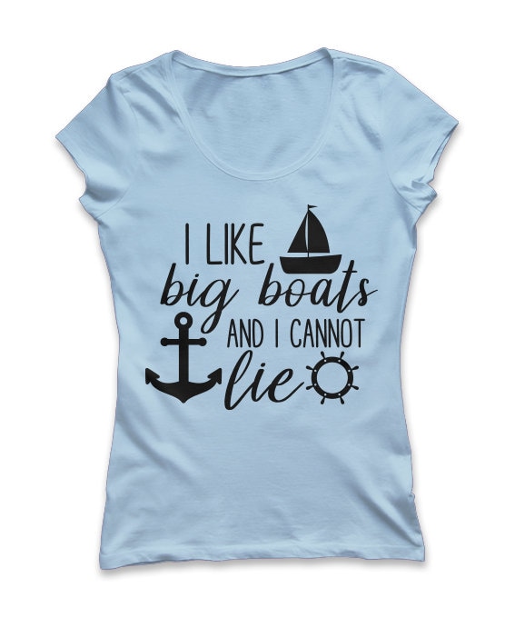 I Like Big Boats and I Cannot Lie Svg Boat Svg Anchor Svg - Etsy