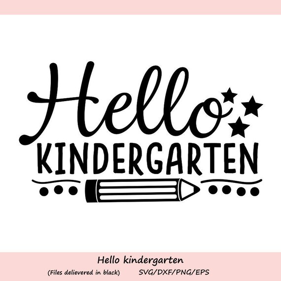 Hello Kindergarten Svg School Svg Back To School Svg First Etsy