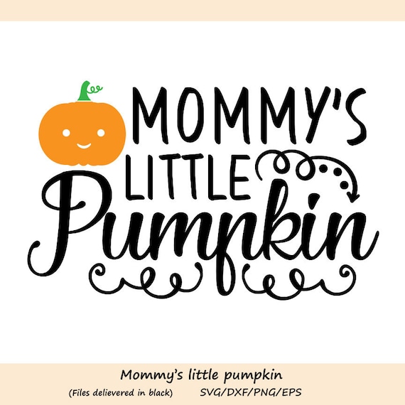 Download Mommys little pumpkin svg Halloween svg Pumpkin svg | Etsy