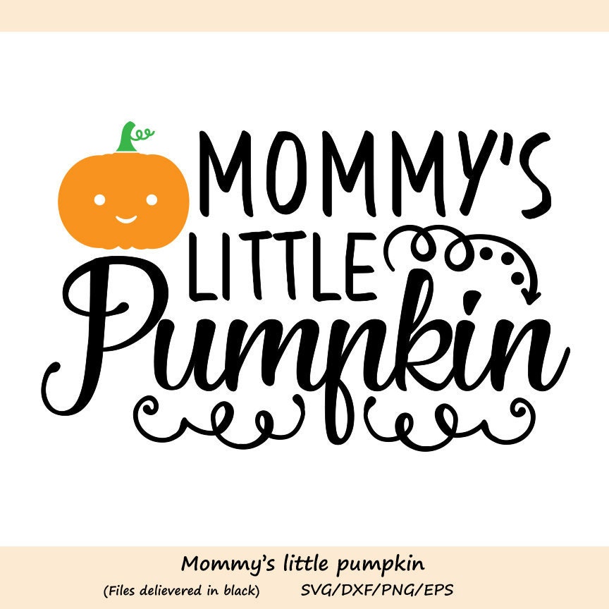 Mommys little pumpkin svg Halloween svg Pumpkin svg | Etsy