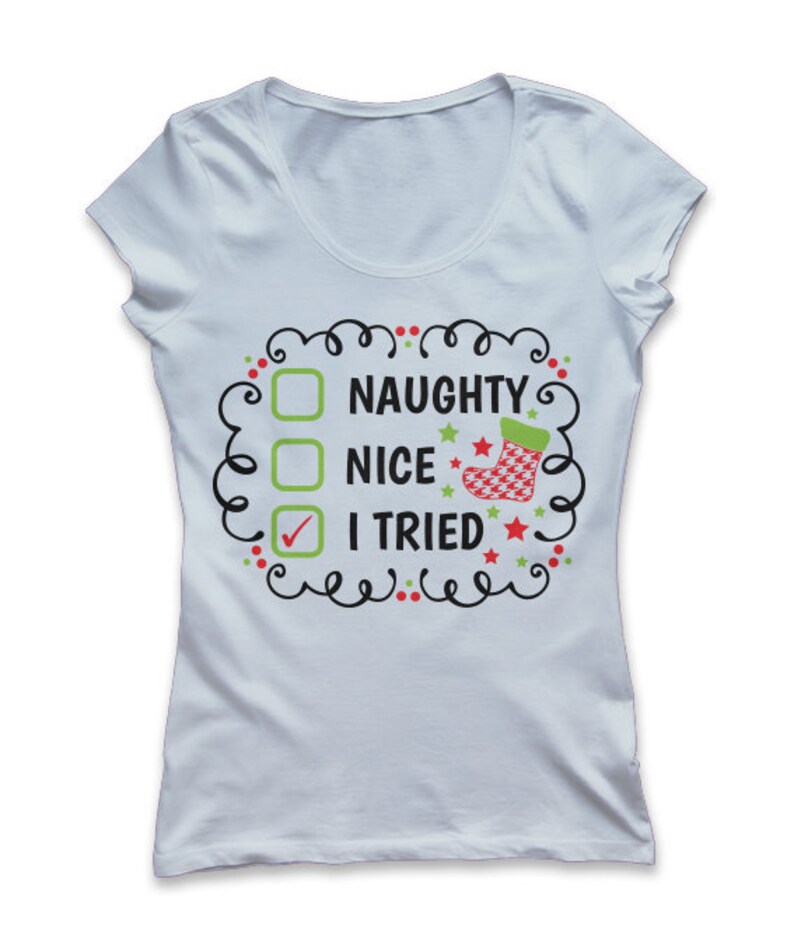 Naughty nice i tried svg christmas svg naughty nice svg | Etsy