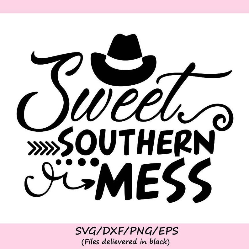 Download Sweet Southern Mess Svg Southern Svg Country Girl Svg | Etsy