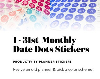 Monthly Date Dots - Numbers 1 - 31 - Reuse, Repurpose, Revive that Old planner, Choose color scheme, Number Stickers for Undated Planner