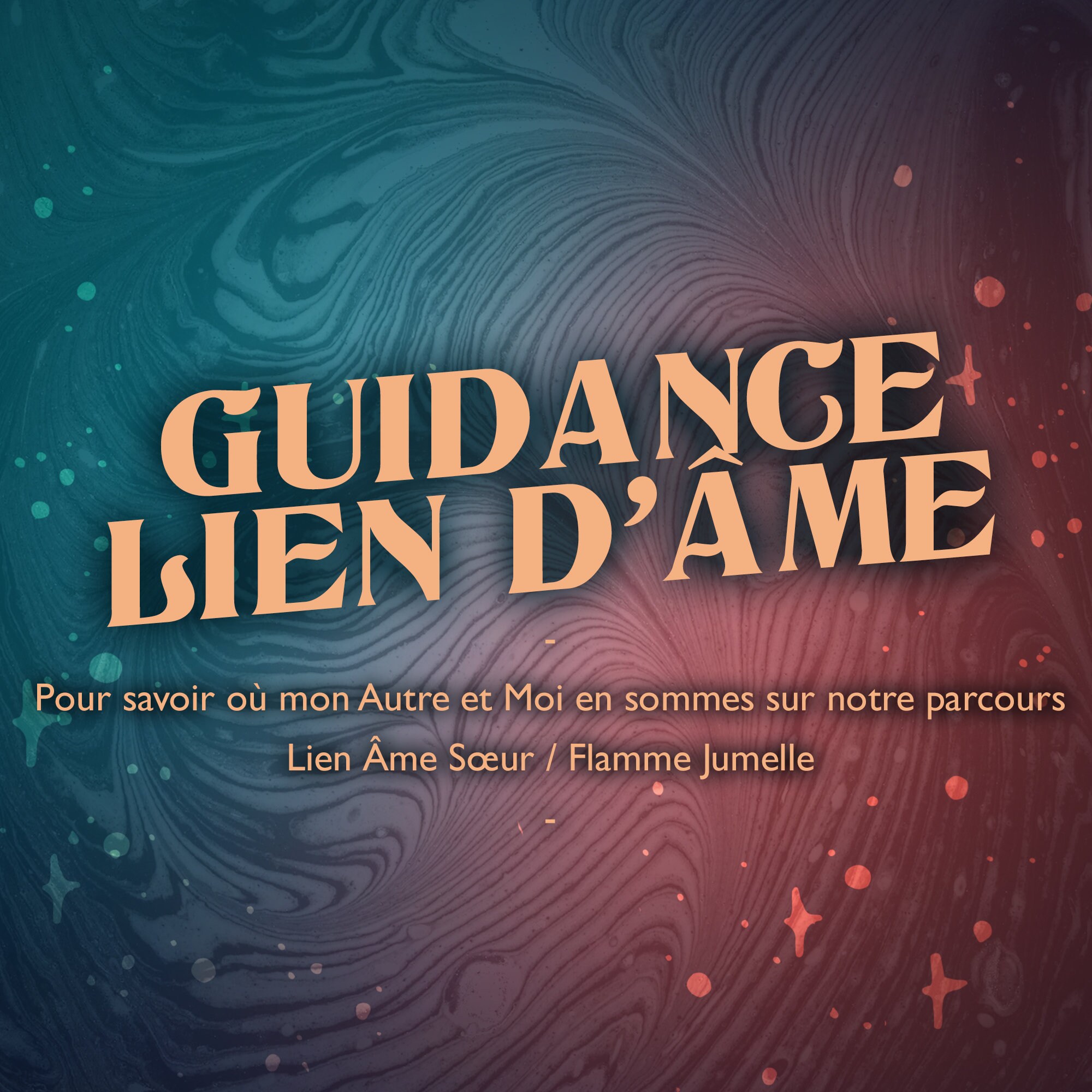 Guidance Lien d'âme