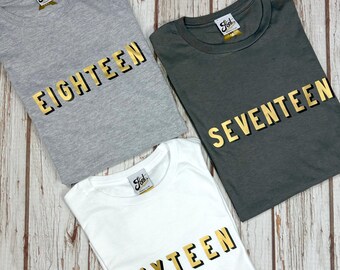 Teen Geburtstag T-shirt. Sechzehn, Siebzehn, Achtzehn - Nummer für Party-Outfit. Alter 16, 17, 18-Jungs & Mädchen Geschenk! Gold, Schwarz. Größere Größen.