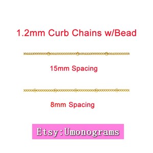 May include: Two gold curb chains with beads, one with 15mm spacing and the other with 8mm spacing. The text "Etsy: Umonograms" is at the bottom of the image.