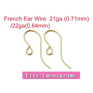 May include: Two gold French ear wires, 21 gauge (0.71 mm) or 22 gauge (0.64 mm).