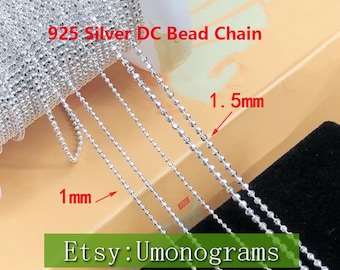 925 Sterling Silver 1mm/1.5mm DC Bead Chain  Footage Unfinished Chains by Foot  Wholesale BULK DIy Jewelry Findings Made In USA