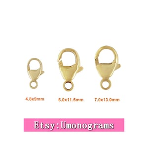 May include: Three gold-toned lobster clasps in different sizes. The clasps measure 4.8x9mm, 6.0x11.5mm, and 7.0x13.0mm. Etsy: Umonograms