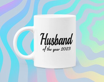 Husband of the Year Mug - 11oz mug - Adult humour - Funny mug - Offensive gift - Inappropriate mug - Office Workplace - Secret Santa