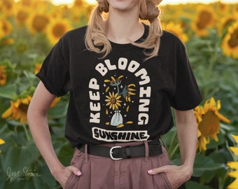 Keep Blooming Sunshine
