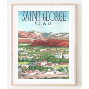 Saint George Travel Poster- Utah travel poster, national park art, Southern Utah Wall Art, Utah home décor, Utah national parks