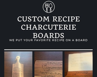 Engraved Recipe Charcuterie Board, Custom Cutting Board with Family Recipes, Perfect Wedding, Anniversary or Hostess Gift