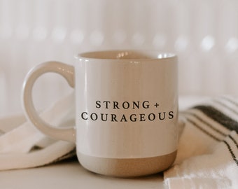 Strong + Courageous Coffee Mug | Scripture Coffee Mug | Christian Mug | Bible Verse Mug | Positive Coffee Mug | Christian Gift | Joshua 1:9